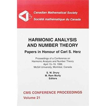 Harmonic Analysis and Number Theory - Papers in Honour of Carl S. Herz : Proceedings of a Conference on Harmonic Analysis and Number Theory, April 15-19, 1996, McGill University, Montraeal, Canada - Paperback - 1997 - 1