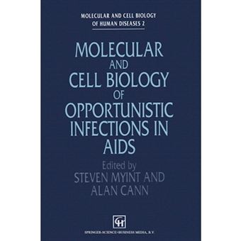 Molecular and Cell Biology of Opportunistic Infections in AIDS - Paperback - 2012 - 1