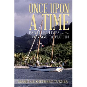 Once Upon a Time - Parallel Lives and the Voyage of Puffin - Paperback / softback - 2014 - 1
