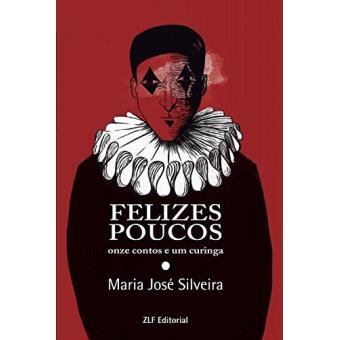 Felizes Poucos: Onze Contos e Um Curinga - 1