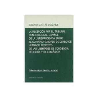 La Recepcion Por El Tribunal Constitucional Español De La Jurisprudencia Sobre E - 1