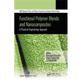 Functional Polymer Blends And Nanocomposites A Practical Engineering Approach - 1