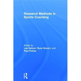 Research Methods in Sports Coaching - Hardback - 2014 - 1