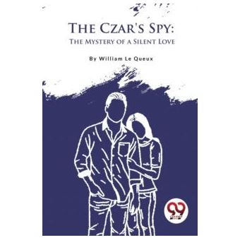 The Czars Spy - 1