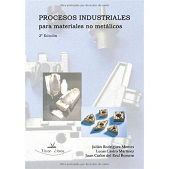 Procesos industriales para materiales no metálicos - 1