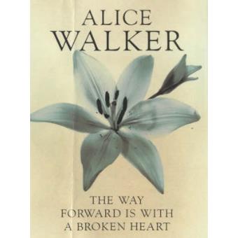 The Way Forward is with a Broken Heart - Hardback - 2001 - 1