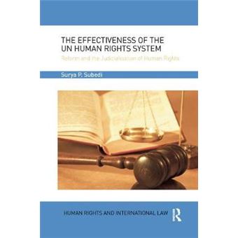 The Effectiveness Of The Un Human Rights System Reform And The Judicialisation Of Human Rights Human Rights And International Law - 1