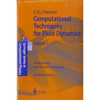 Computational Techniques for Fluid Dynamics - Fundamental and General Techniques - Paperback - 1991 - 1
