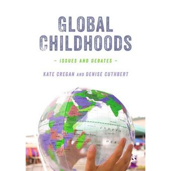 Global Childhoods - Issues and Debates - Hardback - 2014 - 1