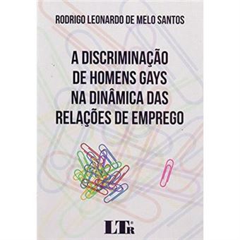 A Discriminação De Homens Gays Na Dinâmica Das Relações De Emprego - 1