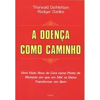A Doença Como Caminho - 1