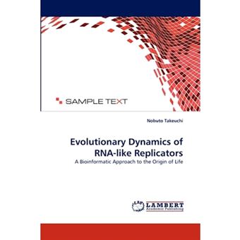 Evolutionary Dynamics of RNA-Like Replicators - Paperback / softback - 2010 - 1