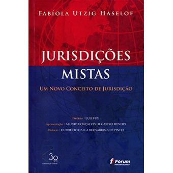 Jurisdições Mistas. Um Novo Conceito De Jurisdição - 1