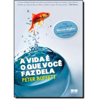 A Vida e o que Você Faz Dela - 1