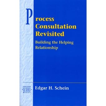 Process Consultation Revisited - Building the Helping Relationship - Paperback - 1998 - 1