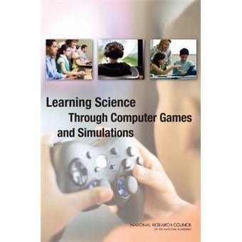 Learning Science Through Computer Games and Simulations - Paperback - 2011 - 1