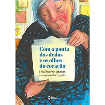 Com a Ponta dos Dedos e os Olhos do Coração - 1