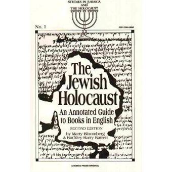 The Jewish Holocaust: an Annotated Guide to Books in English - 1
