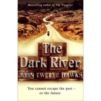 The Dark River (The Fourth Realm Trilogy) - 1