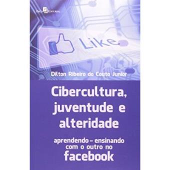 Cibercultura, Juventude E Alteridade - 1