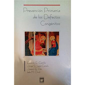 Prevención Primaria De Los Defectos Congénitos - 1