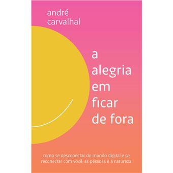 A Alegria Em Ficar De Fora - 1