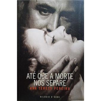 Até que a morte nos separe. - 1