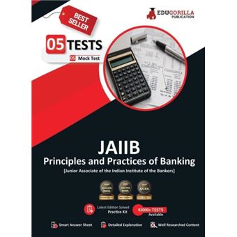 Principles And Practices Of Banking  Jaiib Exam 2023 Paper 1  5 Full Length Mock Tests Solved Objective Questions With Free Access To Online Tests - 1