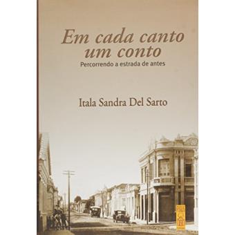 Em Cada Canto Um Conto - Percorrendo A Estrada De Antes - 1