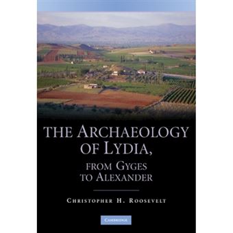 The Archaeology of Lydia, from Gyges to Alexander - Hardback - 2009 - 1