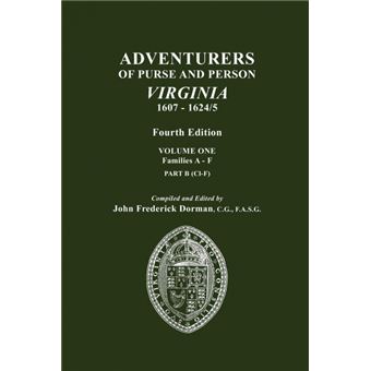 Adventurers Of Purse And Person, Virginia, Fourth EditionVolume One, Families Af, Part B - 1