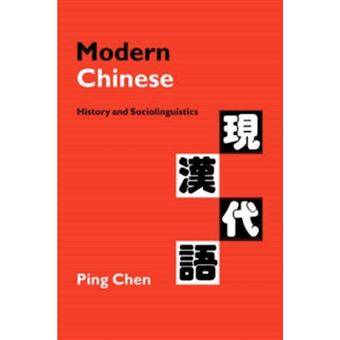 Modern Chinese - History and Sociolinguistics - Hardback - 1999 - 1