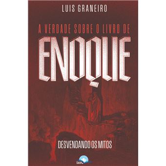 A Verdade Sobre O Livro De Enoque - 1