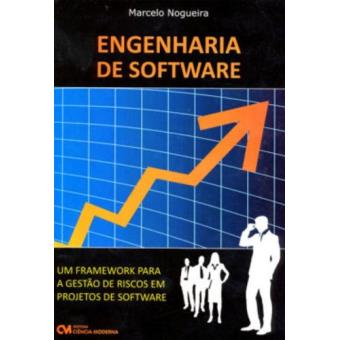 Engenharia De Software - Um Framework Para A Gestao De Riscos Em Proje - 1