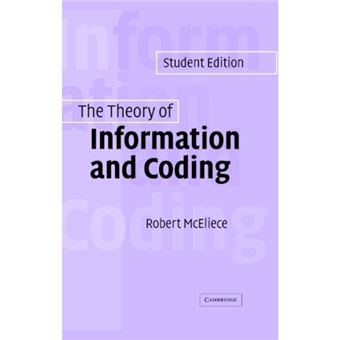 The Theory of Information and Coding - Student Edition - Hardback - 2004 - 1
