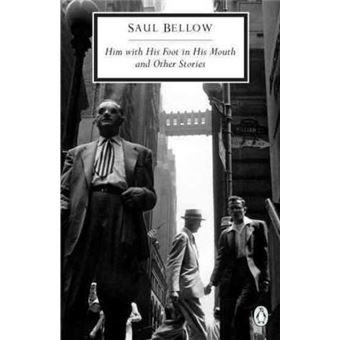 Him with His Foot in His Mouth : And Other Stories: Him with His Foot in His Mouth, what Kind of Day Did You have?, Zetland:By a Character Witness, a Silver Dish, Cousins - 1