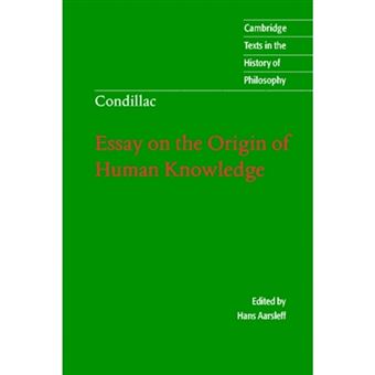 Condillac: Essay on the Origin of Human Knowledge - 1