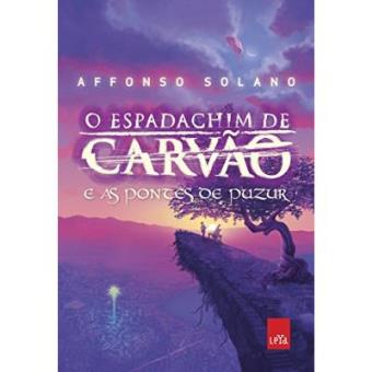 O espadachim de carvao e as pontes de Puzur - 1