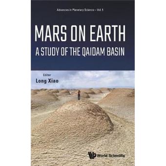 Mars On Earth A Study Of The Qaidam Basin 5 Advances In Planetary Science - 1