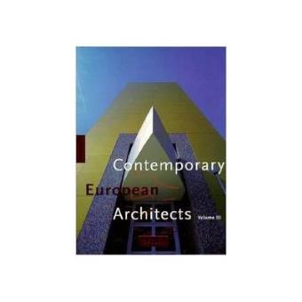 Contemporary European Architects: v. 3 - 1