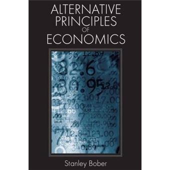 Alternative Principles of Economics - Paperback - 2000 - 1
