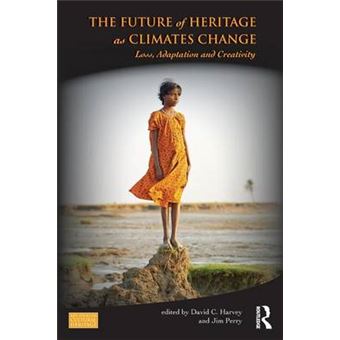 Future Of Heritage As Climates Change - 1