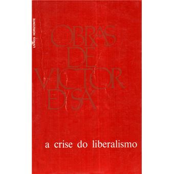 A crise do liberalismo [3.ª edição] - 1