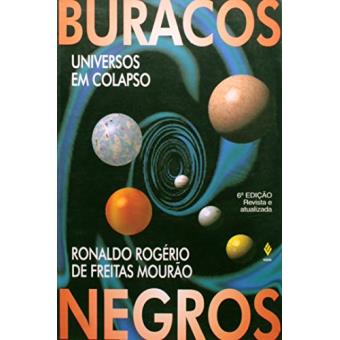 Buracos Negros. Universos Em Colapso - 1