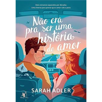 Não Era Pra Ser Uma História De Amor Dois Romances Separados Por Décadas. Uma Chance Para Provar - 1