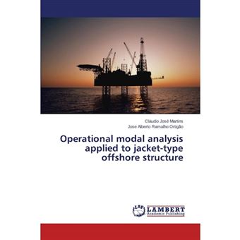 Operational Modal Analysis Applied to Jacket-Type Offshore Structure - Paperback / softback - 2015 - 1
