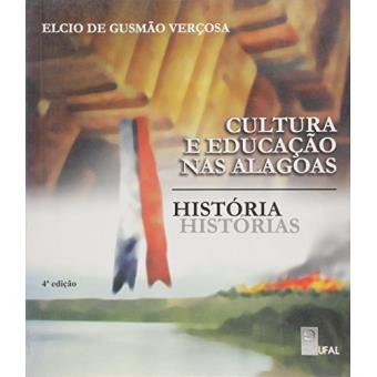 Cultura E Educacao Nas Alagoas - 1