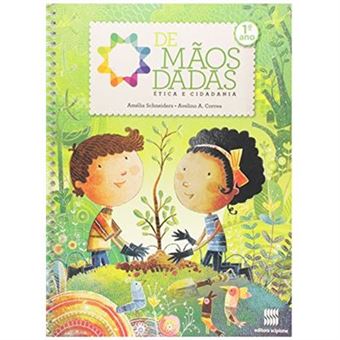 De Mãos Dadas. Ética E Cidadania. 1º Ano - 1