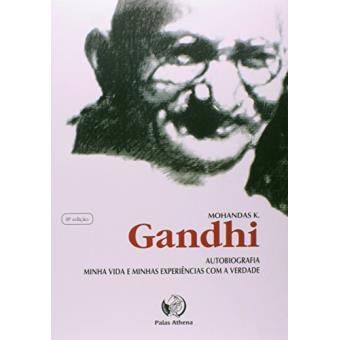 Autobiografia. Minha Vida e Minhas Experiências com a Verdade - 1