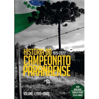 História Do Campeonato Paranaense 1915 - 1980 - 1